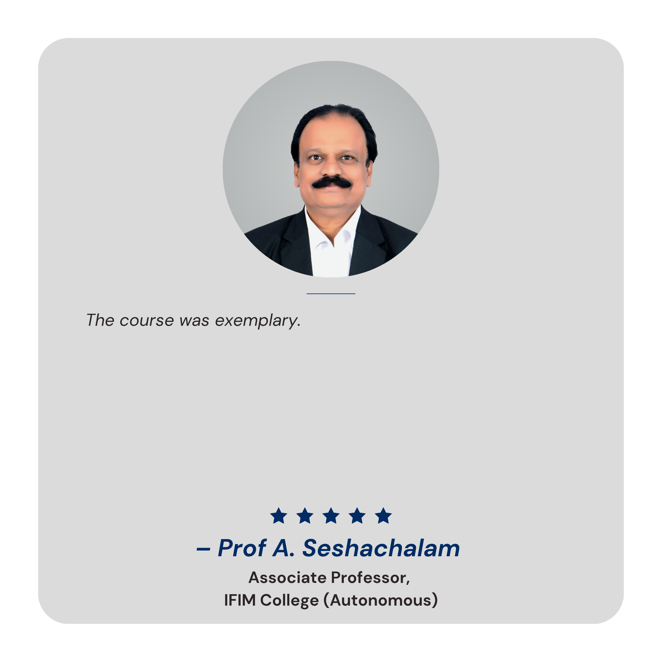 – Prof A. Seshachalam